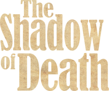 The Shadow of Death