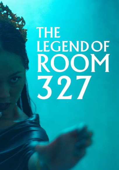 The Legend of Room 327