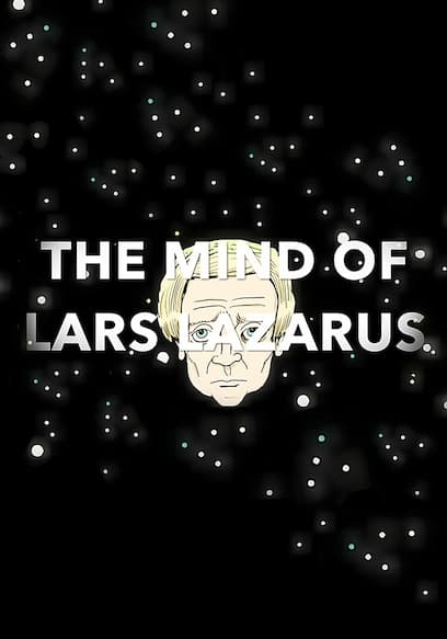 The Mind of Lars Lazarus poster