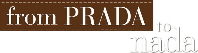 From Prada to Nada