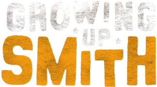 Growing Up Smith