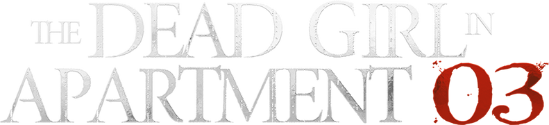 The Dead Girl in Apartment 03