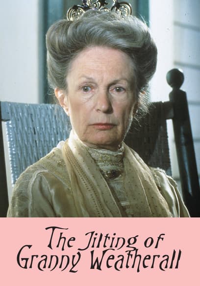 The Jilting of Granny Weatherall