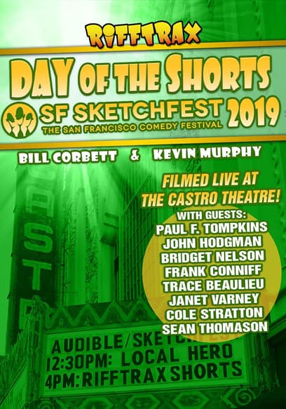 RiffTrax Day of the Shorts: SF Sketchfest 2019