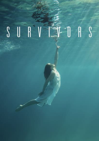 Survivors