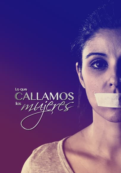 Lo que callamos las mujeres poster