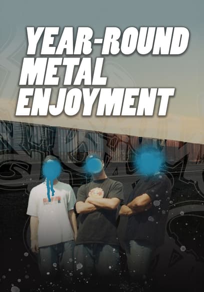 Year-Round Metal Enjoyment