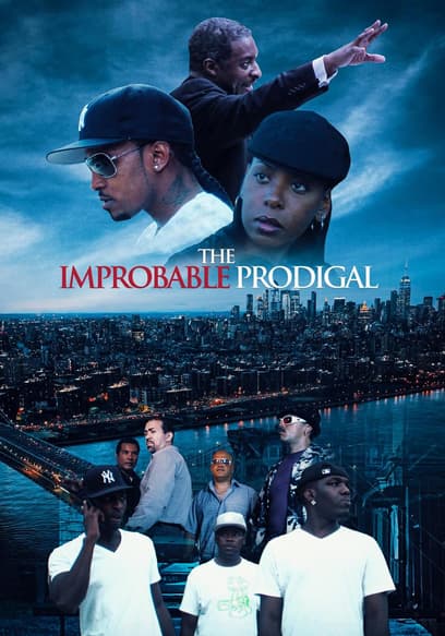 The Improbable Prodigal