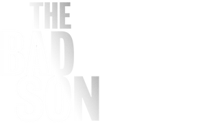 The Bad Son
