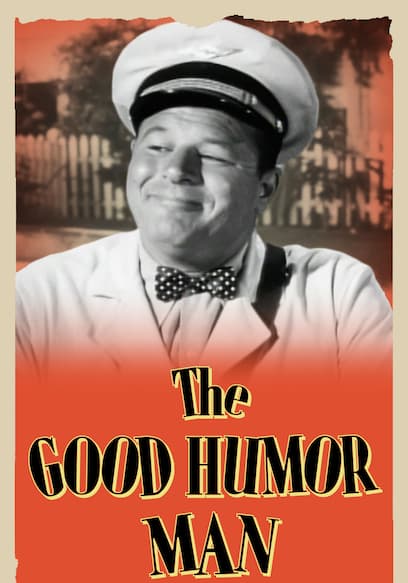 The Good Humor Man