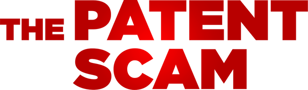 The Patent Scam