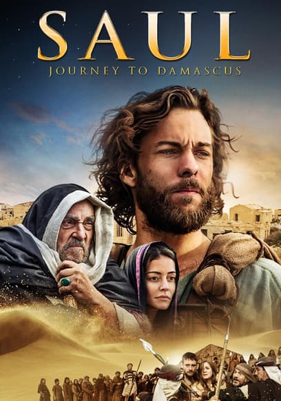 Saul: Journey to Damascus