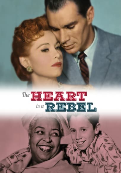 The Heart Is a Rebel