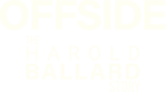 Offside: The Harold Ballard Story
