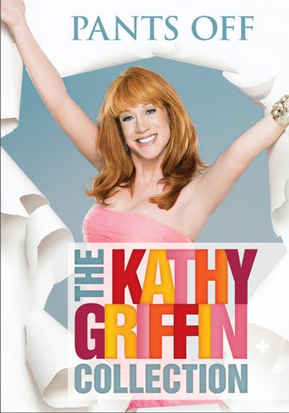 Kathy Griffin: Pants Off