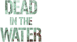 Dead in the Water