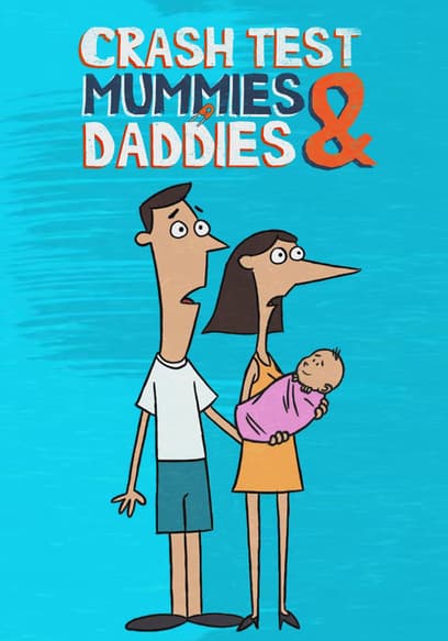 Crash Test Mummies & Daddies poster