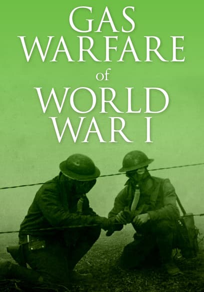 Gas Warfare of World War I