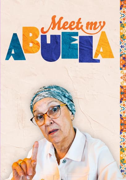 Meet My Abuela