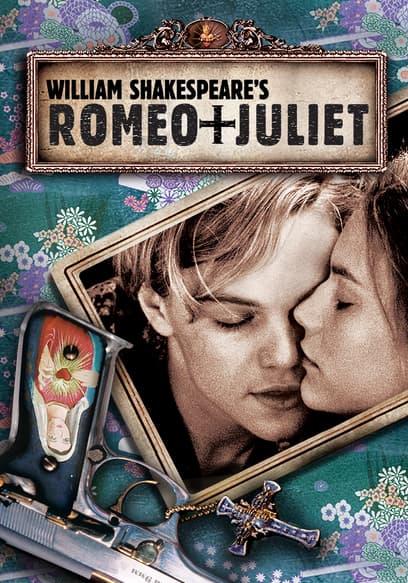 William Shakespeare's Romeo + Juliet