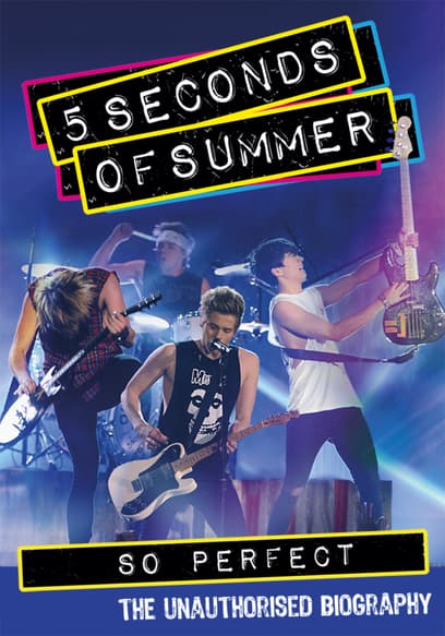 5 Seconds of Summer: So Perfect