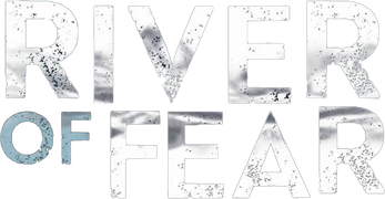 River of Fear