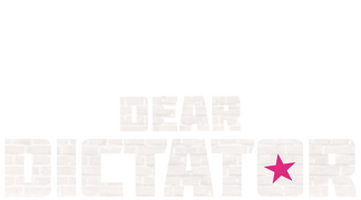 Dear Dictator
