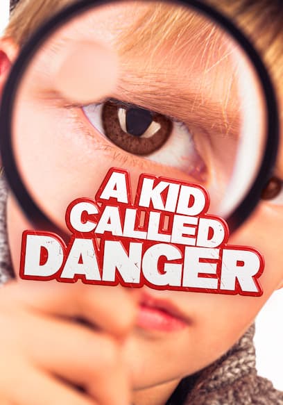 A Kid Called Danger