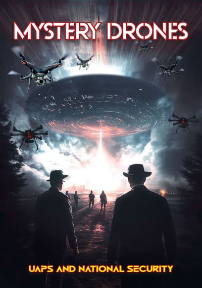 Mystery Drones: UAPs and National Security poster