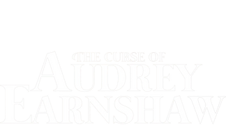 The Curse of Audrey Earnshaw