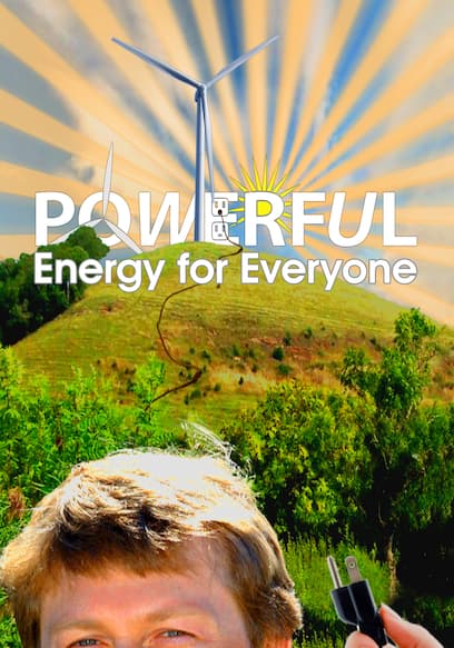 Powerful: Energy for Everyone