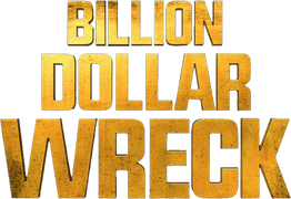 Billion Dollar Wreck
