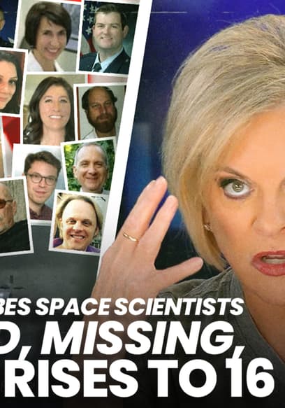 S01:E13 - FBI Probes Space Scientists Dead, Missing, Toll Rises To 16 poster