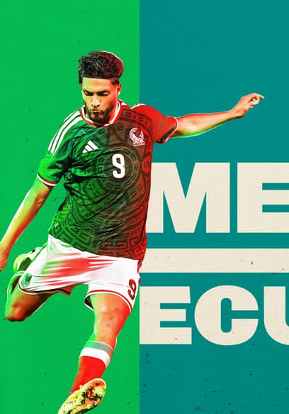 Mexico vs. Ecuador poster