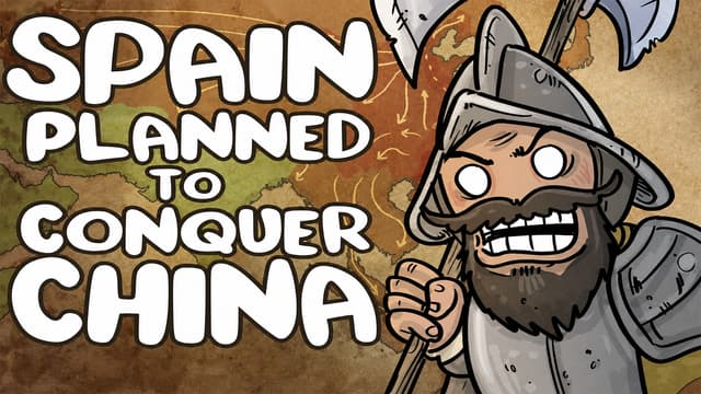 T01:C03 - S01:E03 - How Spain Planned to Conquer China & Why Didn't China Conquer Korea?