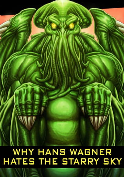 Why Hans Wagner Hates the Starry Sky