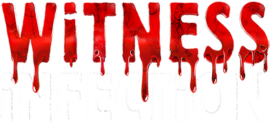 Witness Infection
