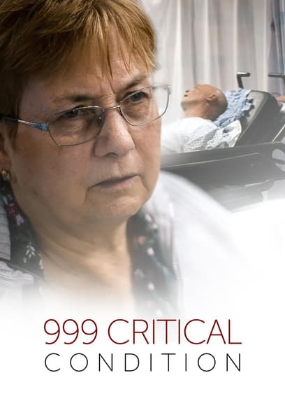 999: Critical Condition