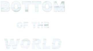 Bottom of the World