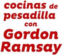 Kitchen Nightmares en Español