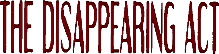 The Disappearing Act