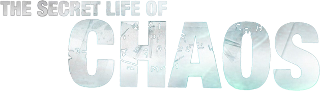 The Secret Life of Chaos