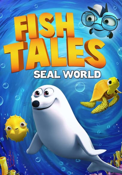 Fishtales: Seal World