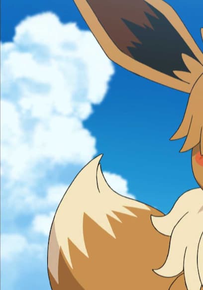 S22:E07 - We Know Where You're Going, Eevee! poster
