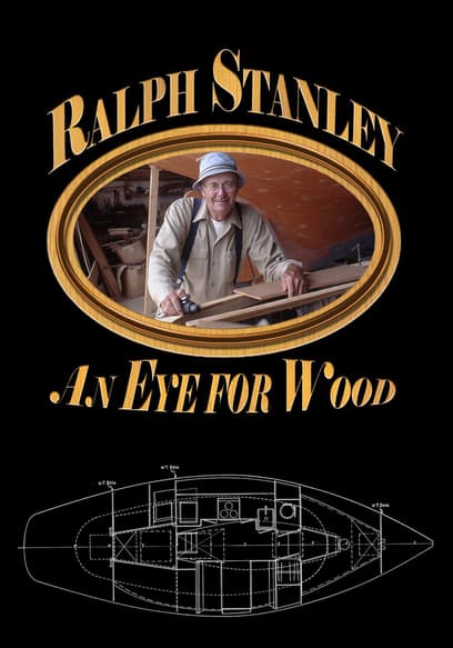 Ralph Stanley: An Eye for Wood