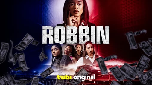 Tv Shows Tubi Programming Watch Robbin (2024) Free Movies Tubi