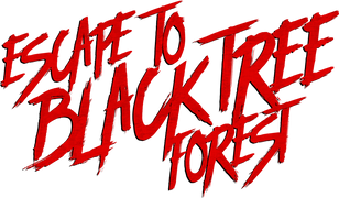 Escape to Black Tree Forest