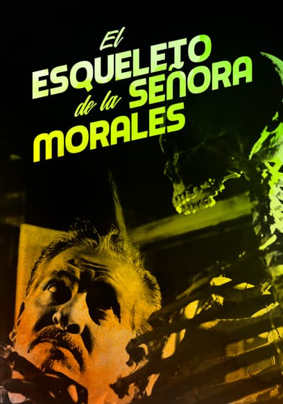 El esqueleto de la señora Morales