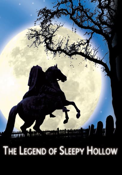 The Legend of Sleepy Hollow
