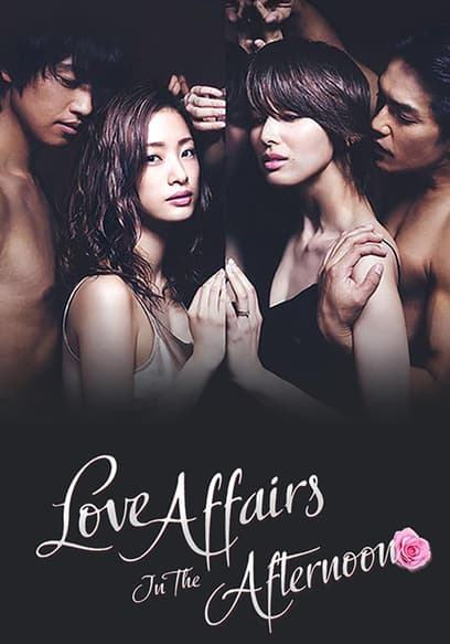 Hirugao: Love Affairs in the Afternoon